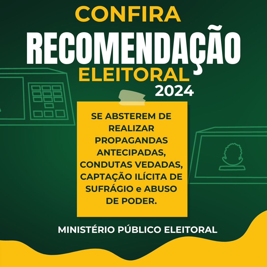 Eleitoral - Recomendação - Acompanhamento das Eleições Municipais de 2024